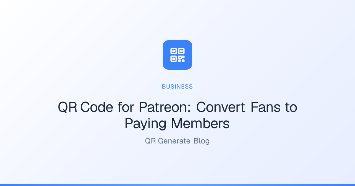 QR Code for Patreon: Convert Fans to Paying Members: QR Generate Blog ...