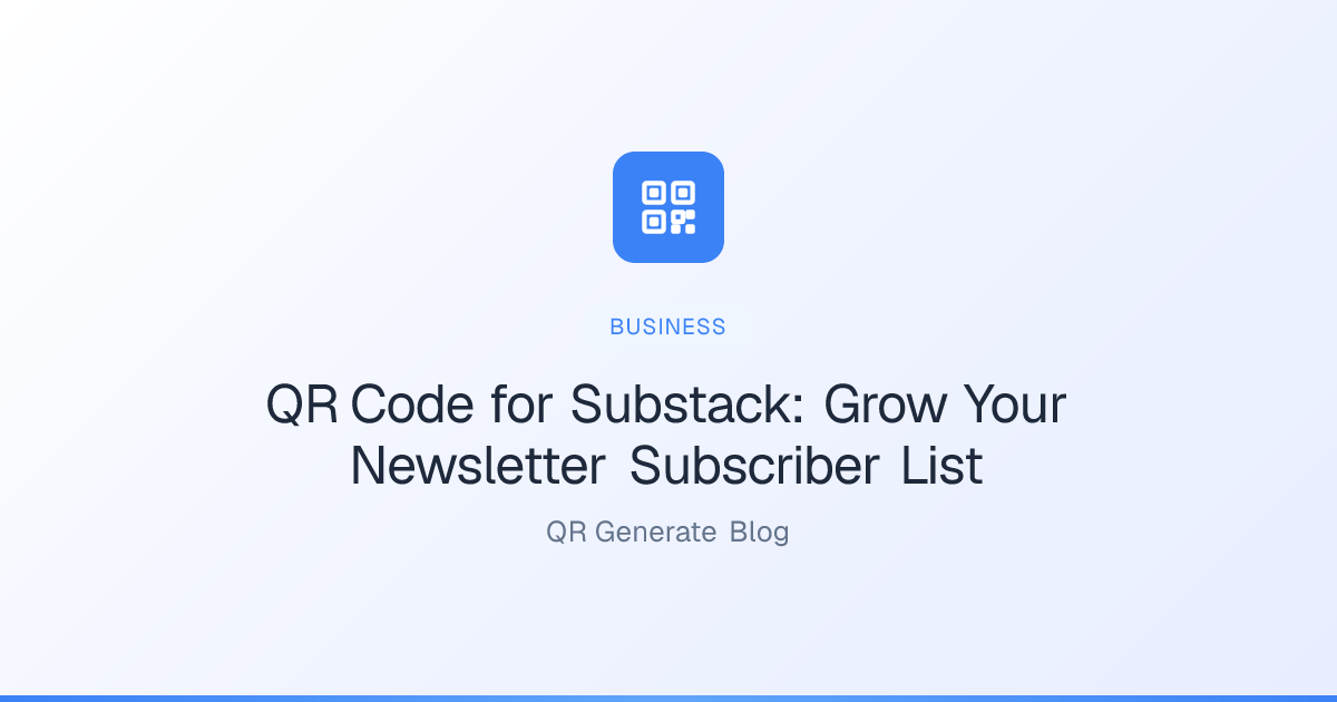 QR Code for Substack: Grow Your Newsletter Subscriber List: QR Generate ...
